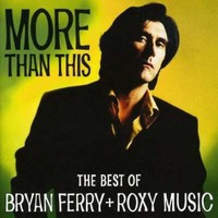 Bryan Ferry Roxy Music - More Than This-The Best Of Cd Virgin