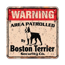 BOSTON TERRIER Vintage Security Plastic Sign Area Patrolled pet dog owner puppy