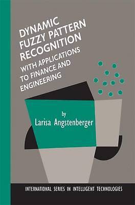 Dynamic Fuzzy Pattern Recognition with Applications to Financ... - 9789048157754