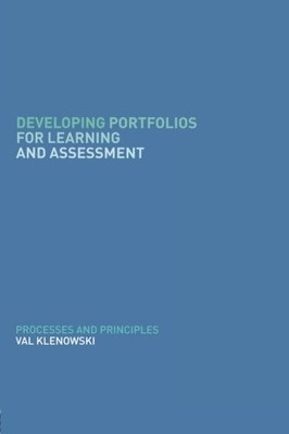 Developing Portfolios for Learning and Assessment: Processes and