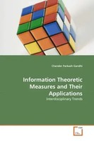 Chander Parkash Gandhi | Information Theoretic Measures And Their Applications