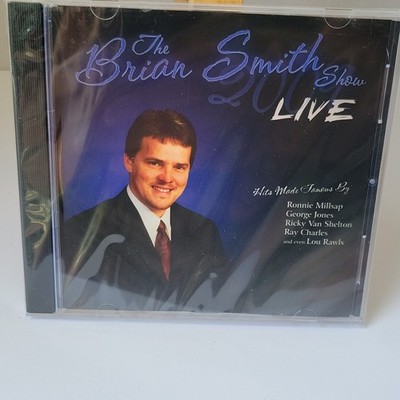 Brian Smith The Brian Smith Show Live CD Album Country 2002 Jewel Case