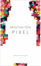 Pixel by Tóth, Krisztina