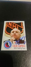 COLIN CAMPBELL SIGNED AUTOGRAPHED 2024 HOCKEY HALL OF FAME CARD-HOF 24 INSCRIPT