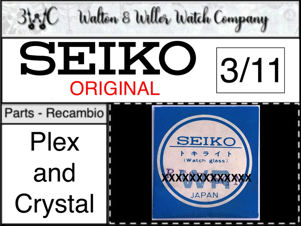 NOS [ 1X ] Seiko Plex and Mineral glass Crystal Genuine Original Plexi 3/11
