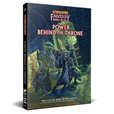 + Cubicle7 + Warhammer Fantasy RPG - Enemy Within 3 Power behind the Throne