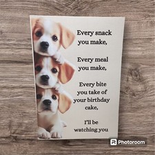 Every Snack You Make  Birthday Card Funny Hum...