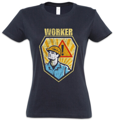 Worker IV Damen T-Shirt Handcraft Artisans Socialism Communism Working Class