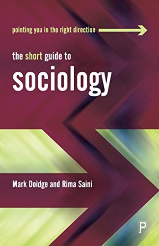 The Short Guide to Sociology (Short Guides) - Doidge, Mark
