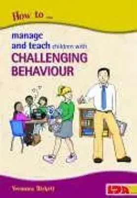 How to Manage and Teach Children with Challenging Behaviour | Veronica Birkett