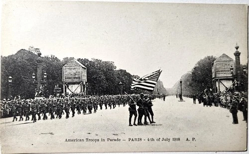 Antique Postcard RPPC WW1 American Troops in Parade - PARIS 4th of July 1918 AP