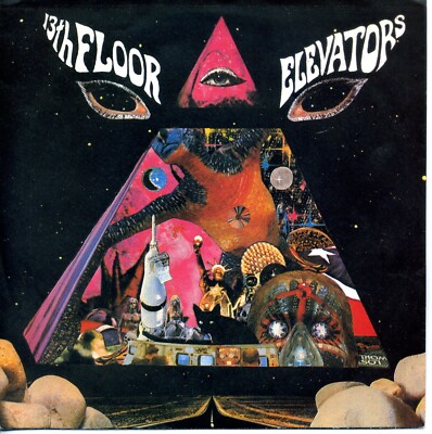 the Thirteen Floor Elevator 7'', 45 U/min, you really got me / roll over ... LIVE
