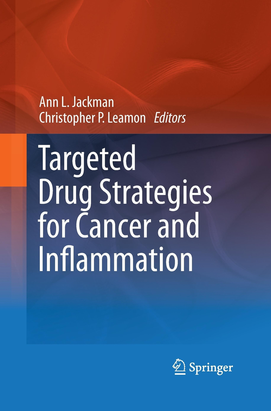 Thumbnail - Christopher P. Leamon (u. A.) | Targeted Drug Strategies For Cancer