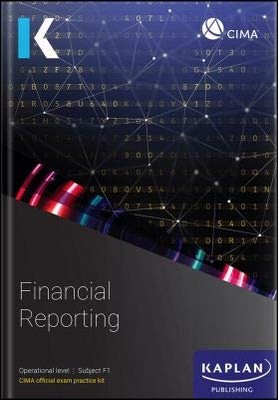 F1 FINANZBERICHTERSTATTUNG - PRÜFUNG PRAXIS KIT - KAPLAN VERLAG