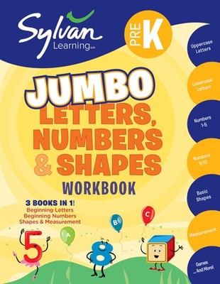 Pre-K Letters, Numbers & Shapes Jumbo Workbook: 3 Books in 1 --Beginning Let...