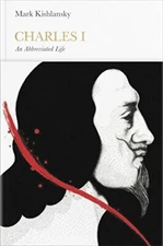 Charles I (Penguin Monarchs): An Abbreviated Life by Kishlansky, Mark Book The