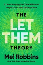 The Let Them Theory: A Life-Changing Tool Tha...