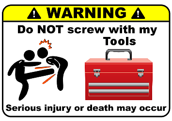 x2 Werkzeugkiste Warnung nicht mit meinen Werkzeugen Aufkleber verschrauben. - Bild 1 von 1