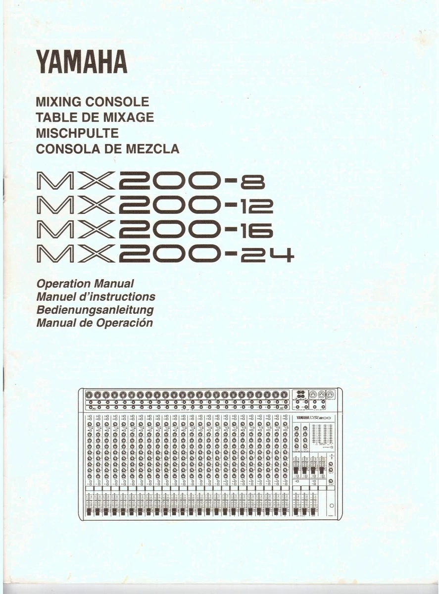 YAMAHA MX200 8 12 16 24 Mixing Console Operation Manual GOOD