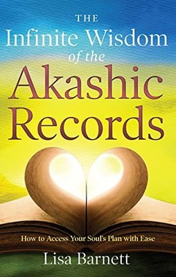 Infinite Wisdom Of The Akashic Records: How to , Laszlo,+-