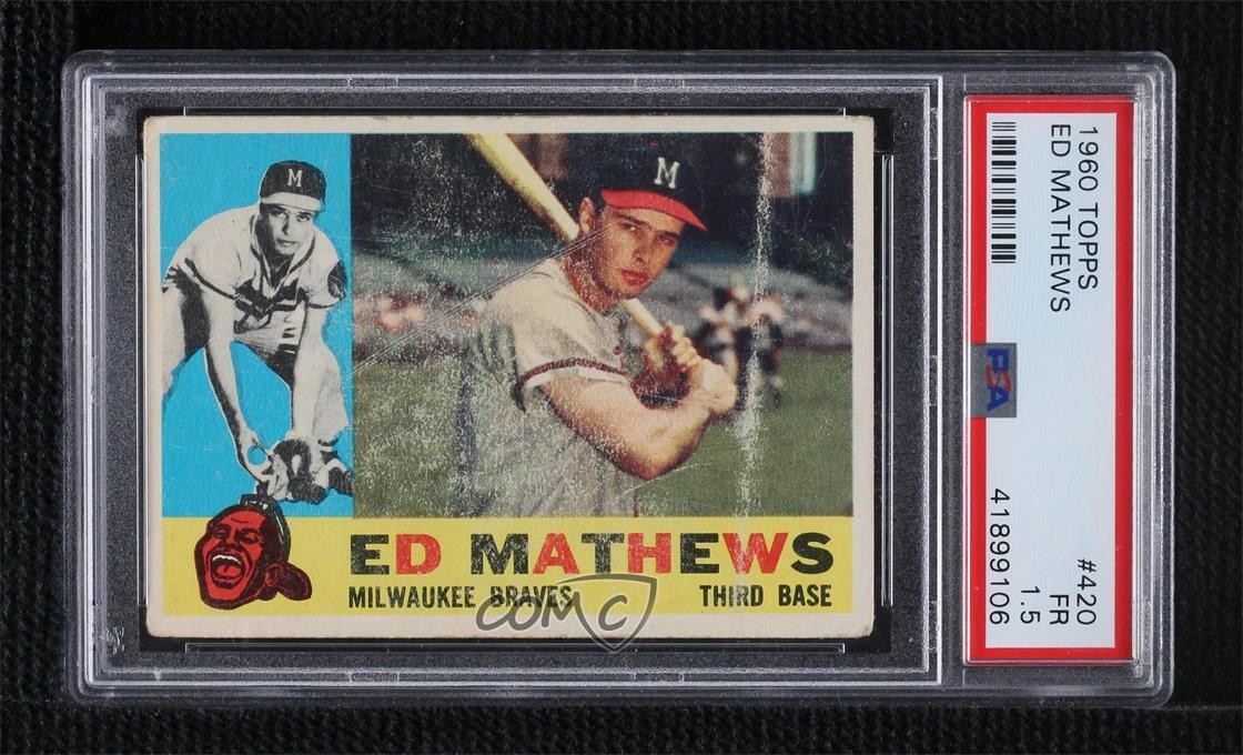 1960 Topps Eddie Mathews (Gray Back) #420 PSA 1.5 HOF 09if
