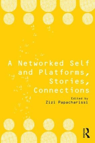 Zizi Papacharis A Networked Self and Platforms, Stories, (Paperback) (UK IMPORT) - Picture 1 of 1