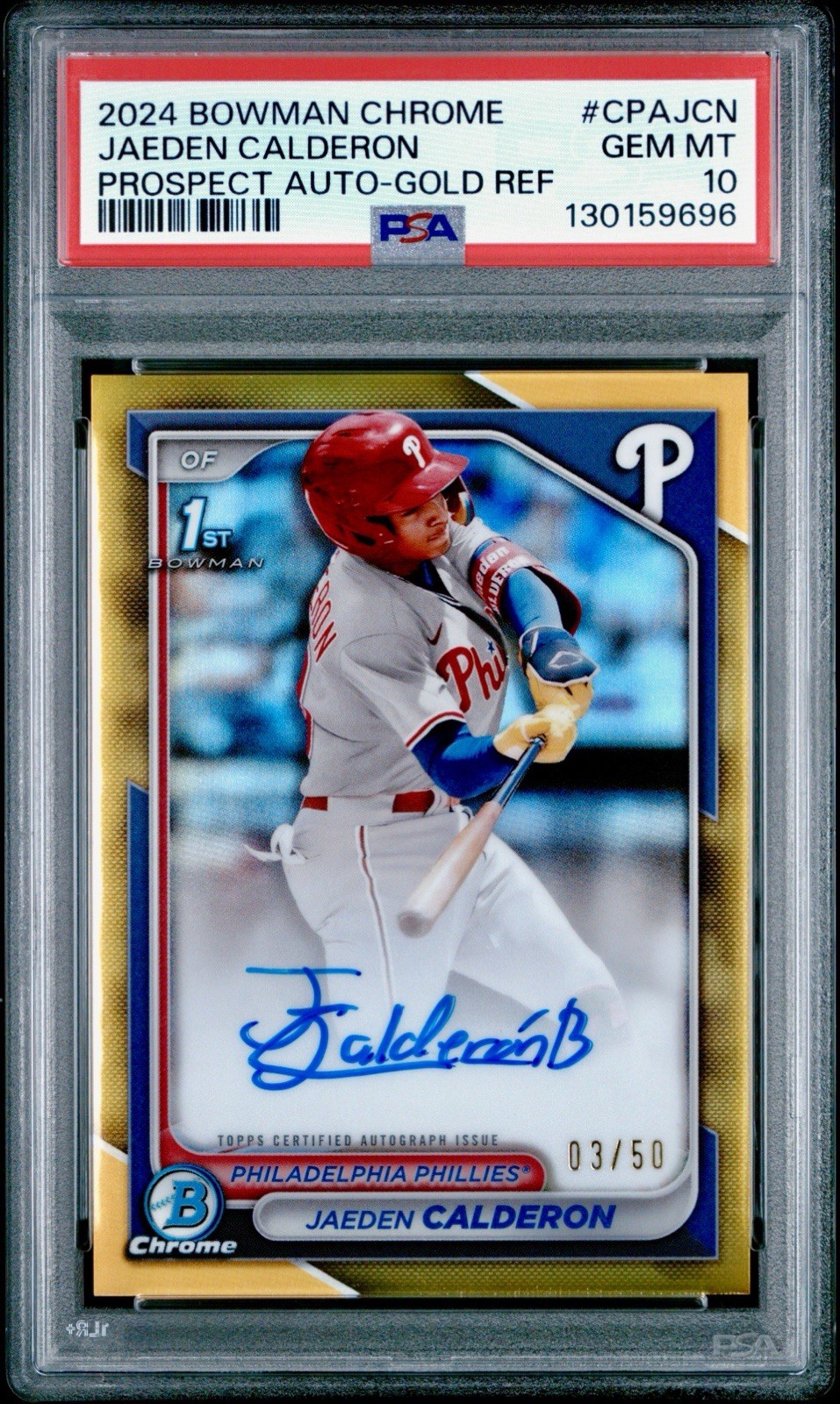 JAEDEN CALDERON 2024 1st Bowman Chrome TRUE GOLD Refractor AUTO /50 SP Phillies
