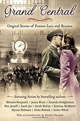 Grand Central : Original Stories of Postwar Love and Reunion Pape
