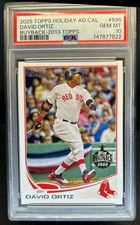 2025 Topps Holiday Advent Calendar David Ortiz 2013 Topps Buyback #595 PSA 10