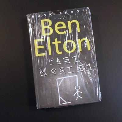 Past Mortem - Ben Elton - Uncorrected Proof Copy - Bantam Press 2004