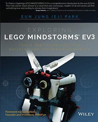 EXPLORING LEGO MINDSTORMS EV3: TOOLS AND TECHNIQUES FOR By Eun Jung Park *VG+*