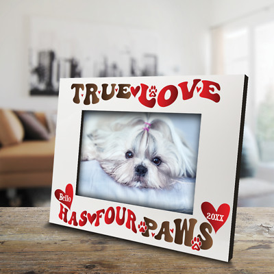PERSONALIZE-True Love Has Four Paws- Dog Lover Keepsake-Beloved Furry Friend