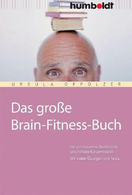 Das große Brain-Fitness-Buch | Ursula Oppolzer | Taschenbuch | 256 S. | Deutsch