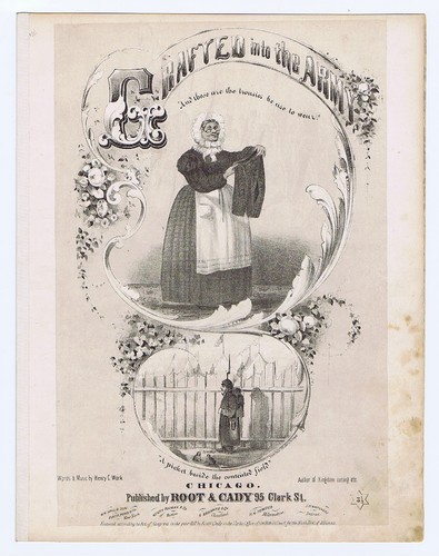 Civil War - Grafted Into the Army - 1862 - + image of women fighting back!