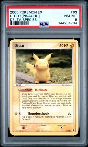 2005 POKEMON EX DELTA SPECIES #63 DITTO [PIKACHU] PSA 8
