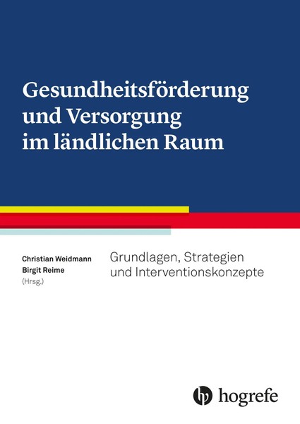 GesundheitsföRderung Und Versorgung Im LäNdlichen Raum | Weidmann | Deutsch-image