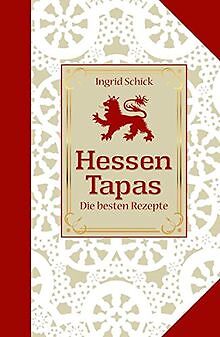 Hessen-Tapas (Kulinarische Hessenreihe) von Schick,... | Buch | Zustand sehr gut - Bild 1 von 1