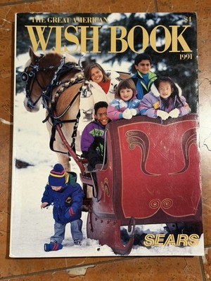 SEARS THE GREAT AMERICAN WISH BOOK 1991 CHRISTMAS CATALOG BOOK VGUC