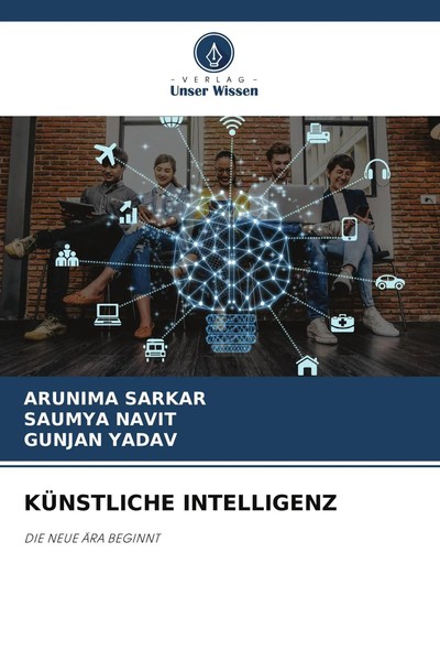 KÜNstliche Intelligenz Die Neue ÄRa Beginnt Arunima Sarkar (U. A.) Taschenbuch-image