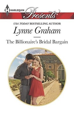 The Billionaires Bridal Bargain (Bound by Gold) - Mass Market Paperback - GOOD