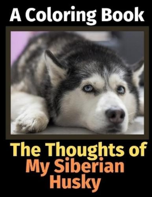 #ad Brightview Activity Books The Thoughts of My Siberian Husky Paperback $16.58