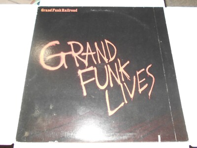 Grand Funk Railroad - Grand Funk Lives - Full Moon FMH 3625 OG '81 Punk Metal