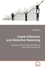 Chong Ho Yu Causal Inferences and Abductive Reasoning (Paperback)