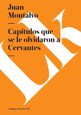 Juan Montalvo | Capítulos que se le olvidaron a Cervantes | Taschenbuch (2024)