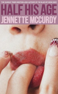 Half His Age | Jennette Mccurdy | Englisch | Buch | 2026 | EAN 9780008823788