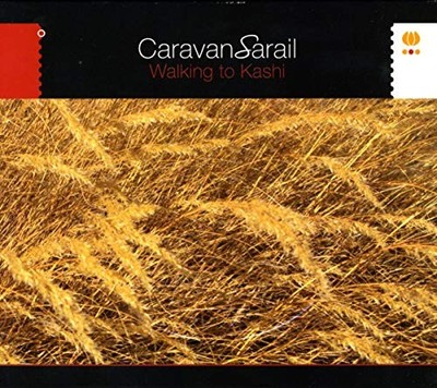 CaravanSarail - Walking To Kashi - CD - K4z