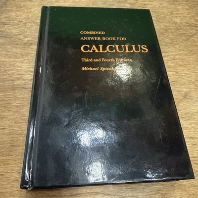 Combined Answer Book For Calculus - Hardcover, by Michael Spivak - LIKE NEW