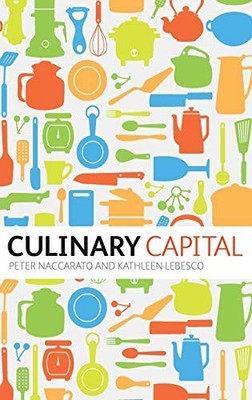 Culinary Capital - Kathleen Lebesco