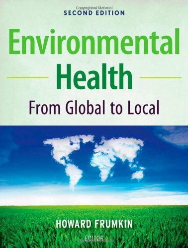 Environmental Health from Global to Local  by Howard Frumkin