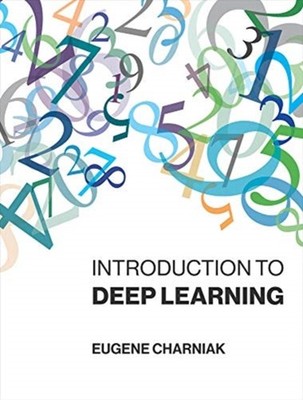 INTRODUCTION TO DEEP LEARNING by Eugene Brown University Charniak Hardback